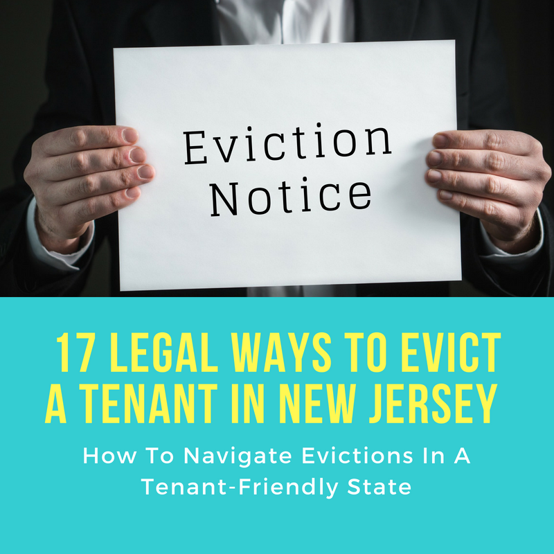 17 Legal Ways To Evict A Tenant In New Jersey Accidental