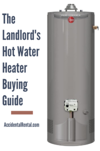 Read more about the article The Landlord’s Hot Water Heater Buying Guide