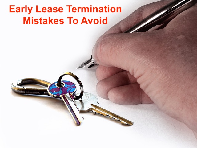 You are currently viewing 3 Early Lease Termination Mistakes To Avoid