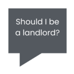 "Should I be a landlord?" thought bubble